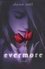 Evermore (Paperback) - Alyson Noel Photo