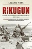 Rikugun: Guide to Japanese Ground Forces 1937-1945, Volume 2 - Weapons of the Imperial Japanese Army & Navy Ground Forces (Paperback) - Leland S Ness Photo