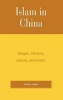 Islam in China - Religion, Ethnicity, Culture, and Politics (Hardcover) - Raphael Israeli Photo