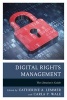 Digital Rights Management - The Librarian's Guide (Paperback) - Catherine A Lemmer Photo