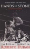 Hands of Stone - The Life and Legend of Roberto Duran (Paperback) - Christian Giudice Photo