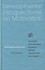  on Motivation, 1992, Volume 40 - Developmental Perspectives on Motivation (Hardcover) - Nebraska Symposium Photo