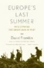 Europe's Last Summer - Who Started the Great War in 1914? (Paperback) - David Fromkin Photo