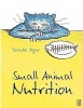 Small Animal Nutrition (Paperback) - Sandie Agar Photo