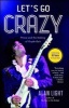 Let's Go Crazy - Prince and the Making of Purple Rain (Paperback) - Alan Light Photo