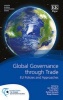 Global Governance Through Trade - EU Policies and Approaches (Hardcover) - Jan Wouters Photo