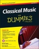 Classical Music For Dummies (Paperback, 2nd Revised edition) - David Pogue Photo