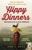 Hippy Dinners - A Memoir of a Rural Childhood (Paperback) - Abbie Ross Photo