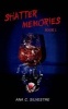 Shatter Memories (Paperback) - Ana C Silvestre Photo