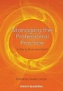 Managing the Professional Practice - In the Built Environment (Paperback, New) - Hedley Smyth Photo