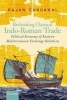 Rethinking Classical Indo-Roman Trade - Political Economy of Eastern Mediterranean Exchange Relations (Hardcover) - Rajan Gurukkal Photo