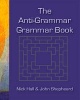 The Anti-grammar Grammar Book (Paperback) - John Shepheard Photo