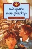 Die Spoke Van Spitskop (Paperback) - Antoinette Stimie Photo