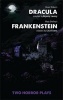 Dracula & Frankenstein: Two Horror Plays (Paperback, New) - Lisa Evans Photo