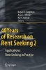 40 Years of Research on Rent Seeking, No. 2 - Applications - Rent Seeking in Practice (Hardcover, 2008) - Roger D Congleton Photo