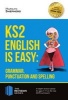 KS2: English is Easy - Grammar, Punctuation and Spelling (Paperback) - Marilyn Shepherd Photo