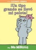 Un Tipo Grande Se Llevo Mi Pelota! (Spanish, Hardcover) - Mo Willems Photo