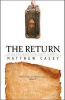 The Return - An End-Time Epistle to the Church in America (Paperback) - Matthew J Casey Photo