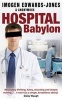 Hospital Babylon (Paperback) - Imogen Edwards Jones Photo