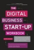 The Digital Business Start-Up Workbook - The Ultimate Step-by-Step Guide to Succeeding Online from Start-Up to Exit (Paperback, New) - Cheryl D Rickman Photo