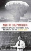 The Night of the Physicists - Operation Epsilon: Heisenberg, Hahn, Weizsacker and the German Bomb (Paperback) - Richard Von Schirach Photo