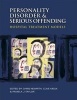 Personality Disorder and Serious Offending - Hospital Treatment Models (Hardcover) - Christopher Newrith Photo