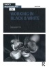 Basics Photography 06: Working in Black & White (Paperback, First) - David Prakel Photo