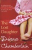 The Lost Daughter (Paperback) - Diane Chamberlain Photo