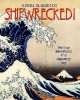 Shipwrecked (Paperback) - Rhoda Blumberg Photo