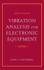 Vibration Analysis for Electronic Equipment (Hardcover, 3rd Revised edition) - Dave S Steinberg Photo