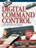 Digital Command Control: The Definitive Guide (Paperback) - Ian Morton Photo