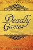 Deadly Games - (The Emperor's Edge, Book 3) (Paperback) - Lindsay Buroker Photo