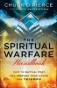 Spiritual Warfare Handbook - How to Battle, Pray and Prepare Your House for Triumph (Paperback) - Chuck D Pierce Photo