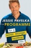 The Programme - For a Leaner, Stronger, Healthier You (Paperback) - Jessie Pavelka Photo