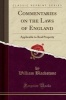 Commentaries on the Laws of England - Applicable to Real Property (Classic Reprint) (Paperback) - William Blackstone Photo