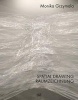 Monika Grzymala - Spatial Drawing (Hardcover) -  Photo