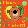 I Love... Bears! (Novelty book) - Ana Martin Larranaga Photo