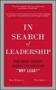 In Search of Leadership - How Great Leaders Answer the Question "Why Lead?" (Hardcover) - Phil Harkins Photo