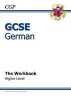 GCSE German Workbook - Higher (A*-G Course) (Paperback) - CGP Books Photo