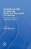 School Leadership for Authentic Family and Community Partnerships - Research Perspectives for Transforming Practice (Hardcover) - Susan Auerbach Photo