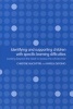 Identifying and Supporting Children with Specific Learning Difficulties - Looking Beyond the Label to Support the Whole Child (Paperback) - Christine Macintyre Photo