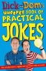 Dick and Dom's Whoopee Book of Practical Jokes (Paperback, Main Market ed) - Richard McCourt Photo