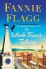 The Whole Town's Talking (Hardcover) - Fannie Flagg Photo