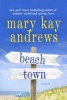 Beach Town (Paperback) - Mary Kay Andrews Photo