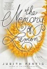 The Memory of Lemon (Paperback) - Judith M Fertig Photo