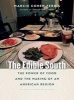 The Edible South - The Power of Food and the Making of an American Region (Paperback) - Marcie Cohen Ferris Photo