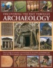 Discovering the Past Through Archaeology - The Science and Practice Od Studying Excavation Materials and Ancient Sites with 300 Colour Photographs, Maps and Detailed Illustrations (Paperback) - Chris Catling Photo