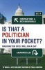 Is That a Politician in Your Pocket - Washington on $2 Million a Day (Paperback) - Micah Sifry Photo