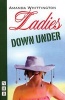 Ladies Down Under (Paperback) - Amanda Whittington Photo