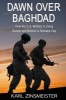 Dawn Over Baghdad - How the US Military Is Using Bullets and Ballots to Remake Iraq (Paperback) - Karl Zinsmeister Photo